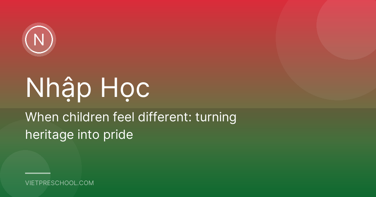 When children feel different: turning heritage into pride